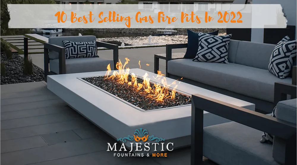 10 Best Selling Gas Fire Pits In 2022 Majestic Fountains and More