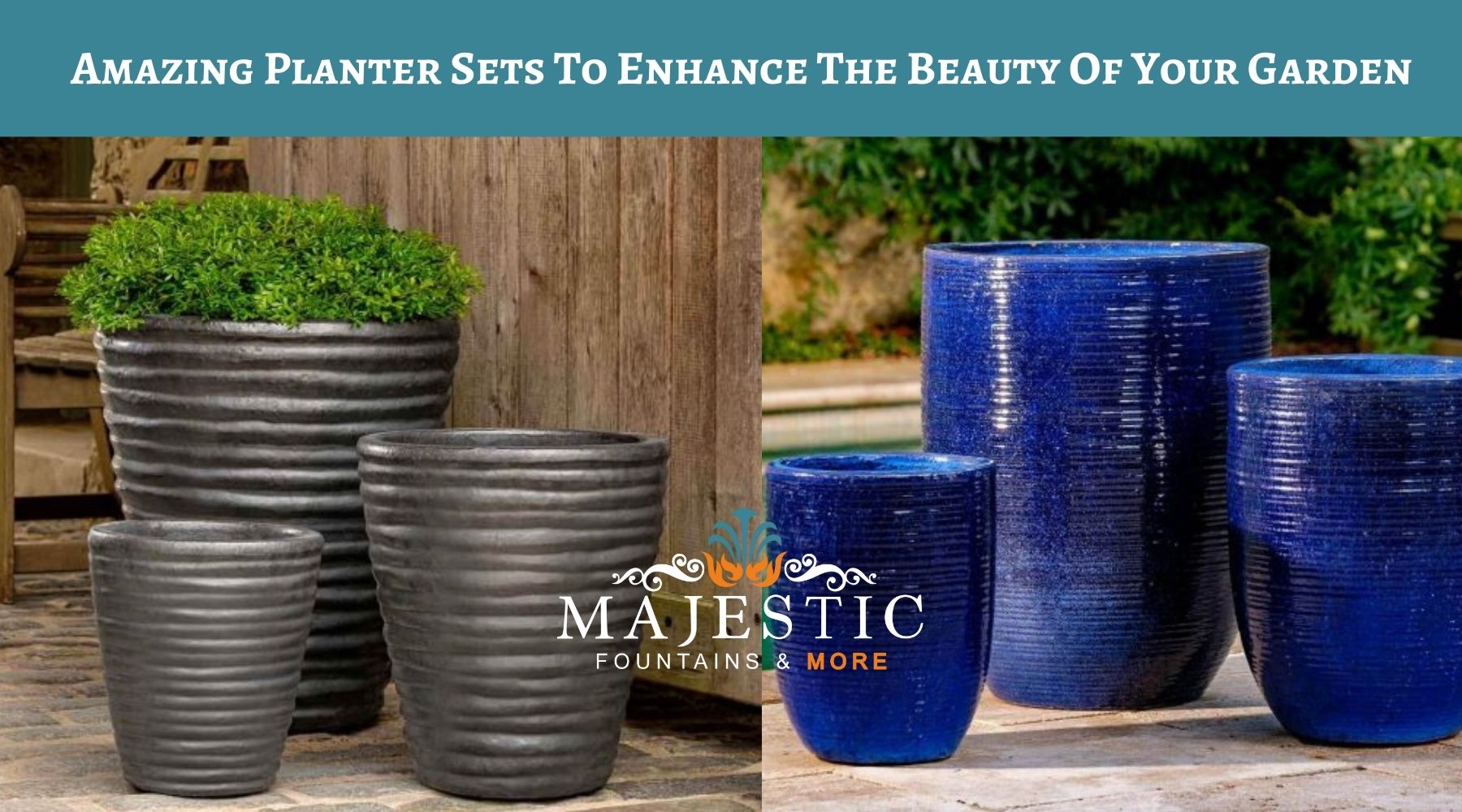 7 Amazing Planter Sets To Enhance The Beauty Of Your Garden