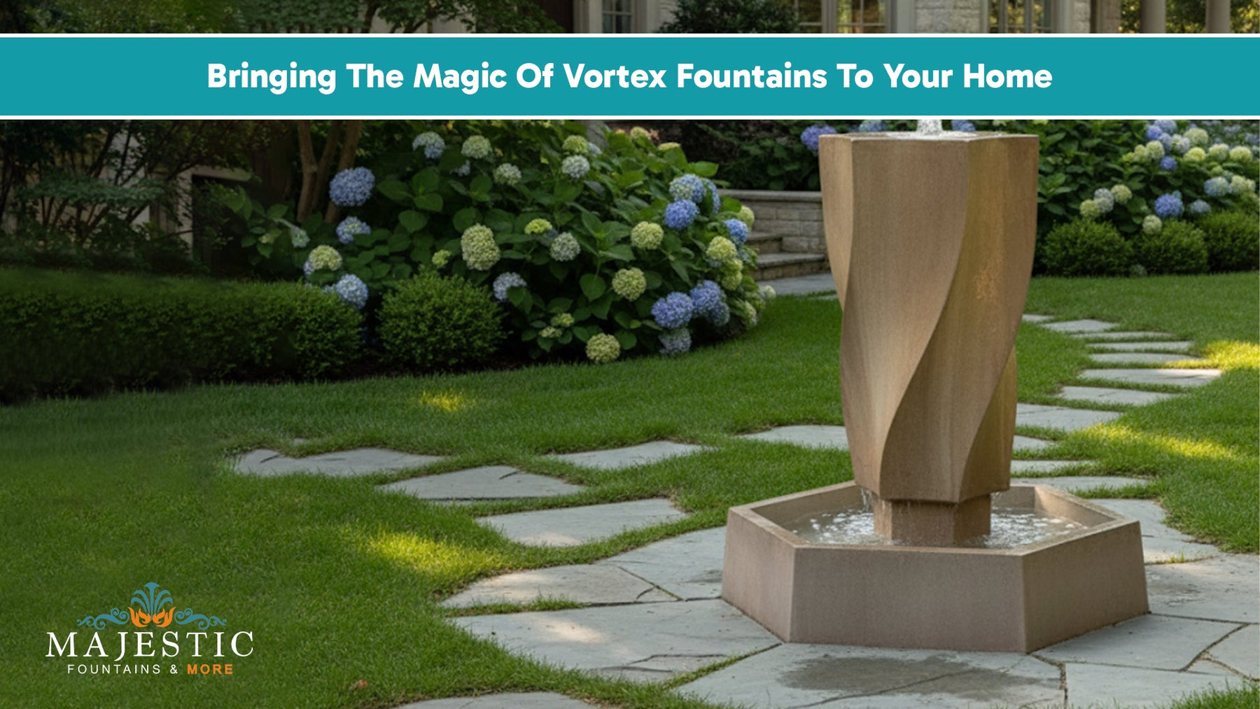 Bringing The Magic Of Vortex Fountains To Your Home - Majestic Fountains