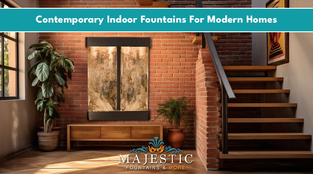 Contemporary Indoor Fountains For Modern Homes - Majestic Fountains and More