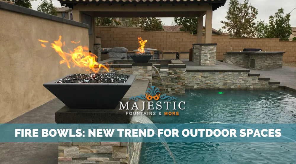 Fire Bowls: New Trend For Outdoor Spaces