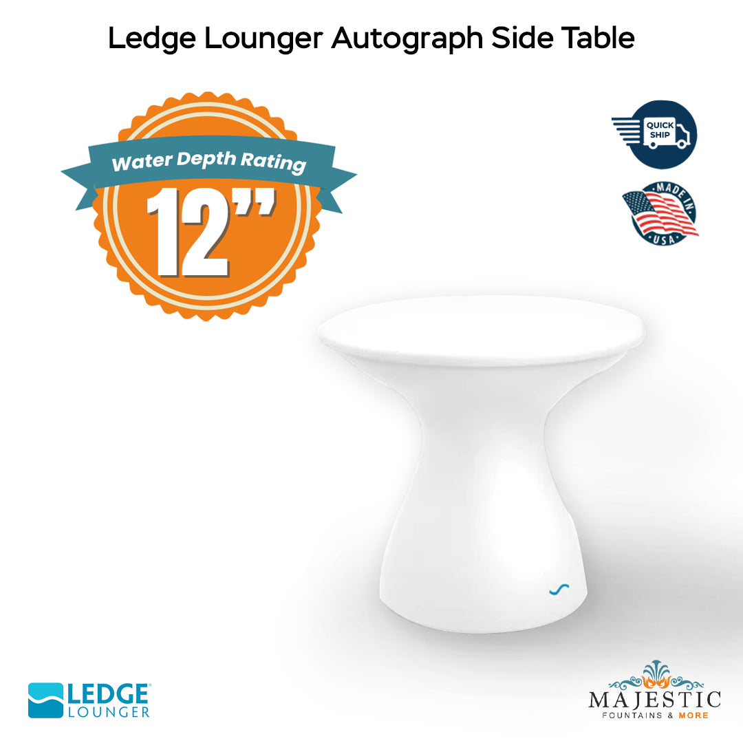 QUICKSHIP Ledge Lounger Autograph Side Table Depth - Majestic Fountains