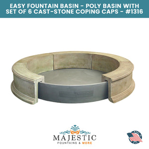 Easy Basin - Poly Basin with Set of 6 Cast-Stone Coping Caps -1316 - Majestic Fountains and More