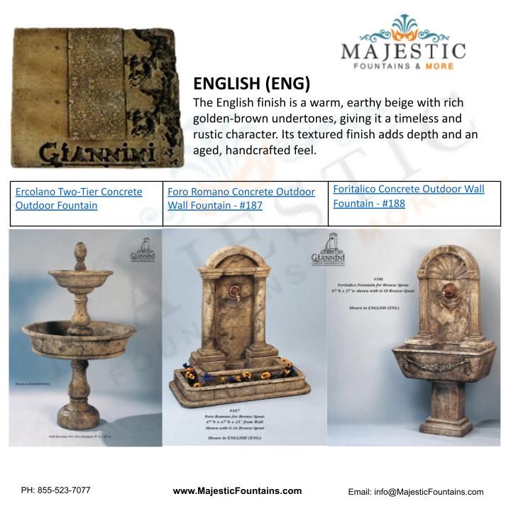 Giannini Garden English Finish - Majestic Fountains