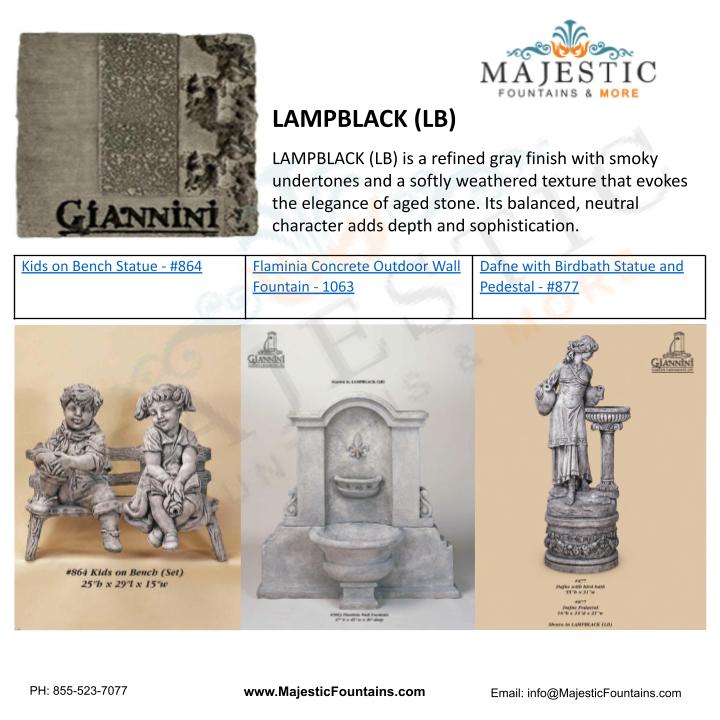 Giannini Garden Lampblack Finish - Majestic Fountains