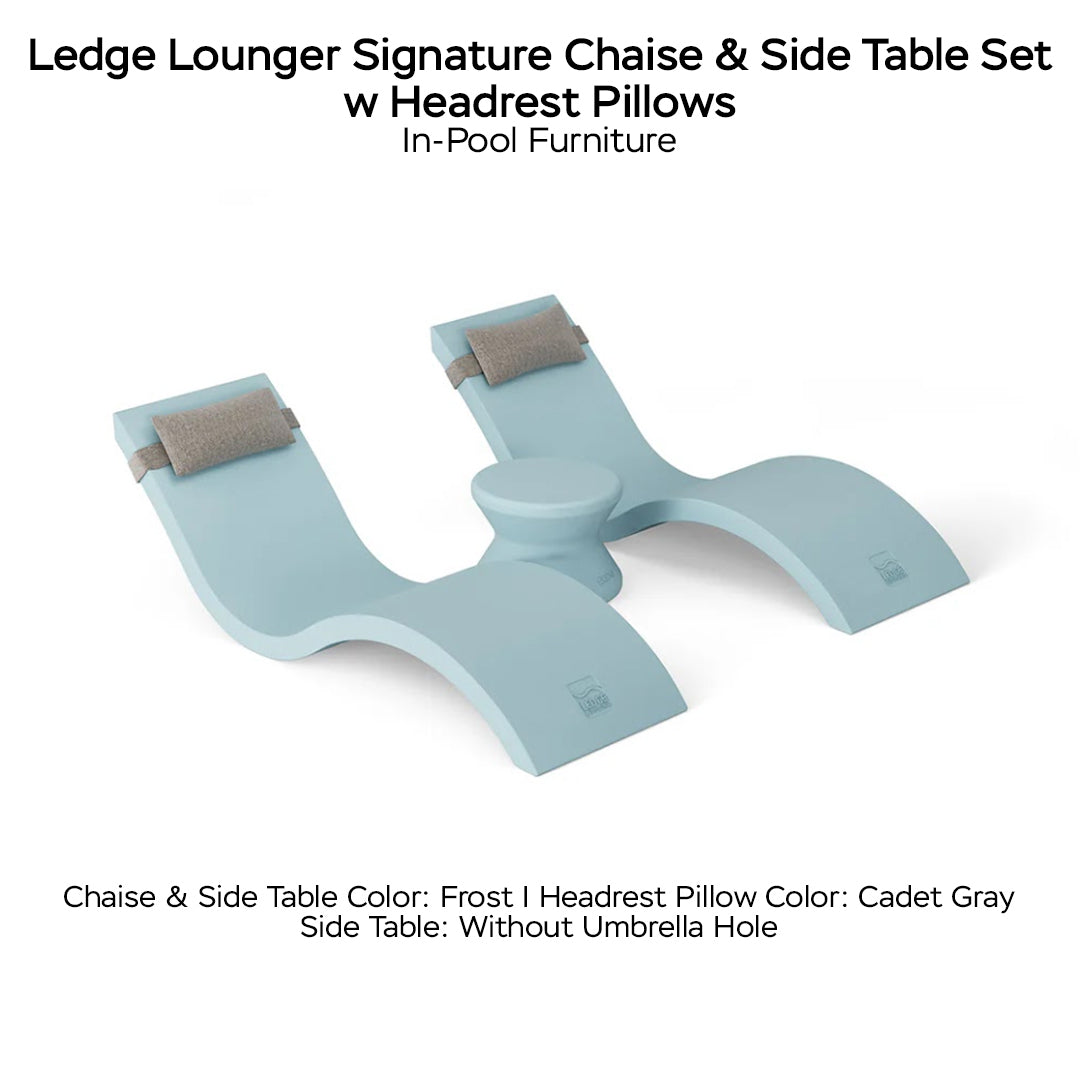 Ledge Lounger Signature Chaise & Side Table Set w Headrest Pillows Color Frost -  Side Table Without Umbrella Hole - Headrest Pillow Color Cadet Gray - In-Pool Furniture - Majestic Fountains