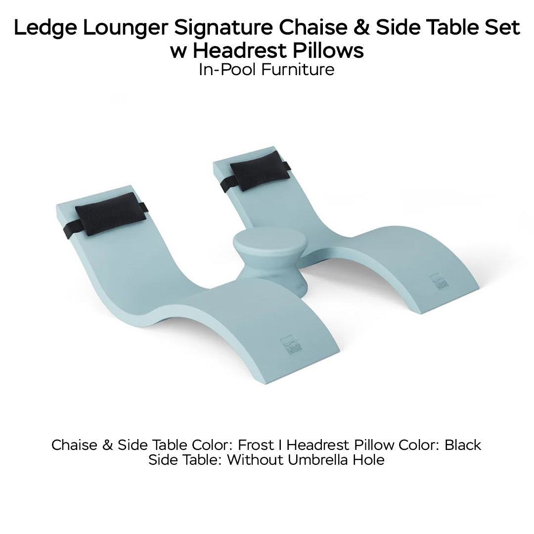 Ledge Lounger Signature Chaise & Side Table Set w Headrest Pillows Color Frost -  Side Table Without Umbrella Hole - Headrest Pillow Color Black- In-Pool Furniture - Majestic Fountains