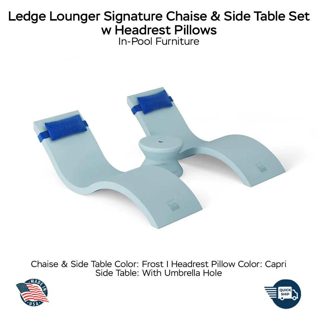 QUICKSHIP Ledge Lounger Signature Chaise & Side Table Set w Headrest Pillows Color Frost -  Side Table With Umbrella Hole - Headrest Pillow Color Capri - In-Pool Furniture - Majestic Fountains