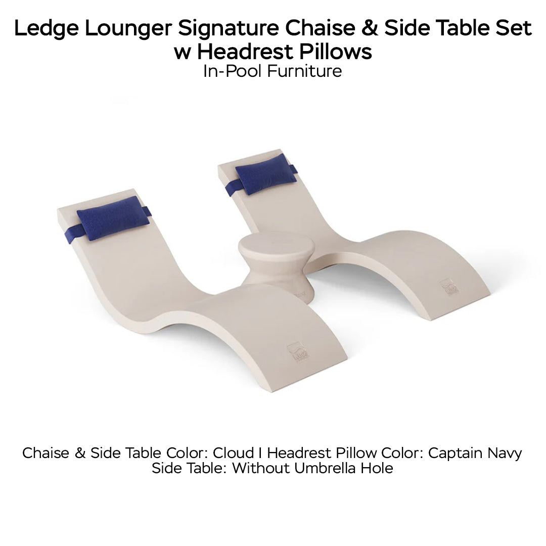 Ledge Lounger Signature Chaise & Side Table Set w Headrest Pillows Color Cloud -  Side Table Without Umbrella Hole - Headrest Pillow Color Captain Navy - In-Pool Furniture - Majestic Fountains