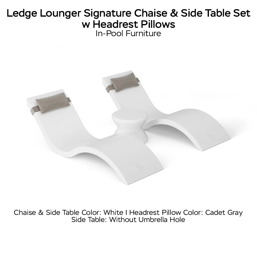 Ledge Lounger Signature Chaise & Side Table Set w Headrest Pillows Color White -  Side Table Without Umbrella Hole - Headrest Pillow Color Cadet Gray - In-Pool Furniture - Majestic Fountains