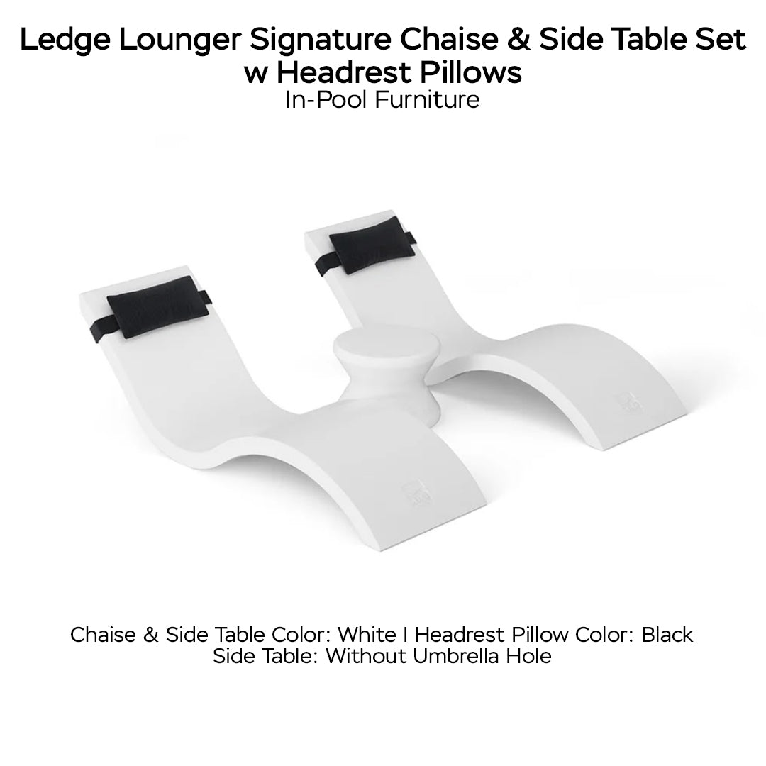Ledge Lounger Signature Chaise & Side Table Set w Headrest Pillows Color White -  Side Table Without Umbrella Hole - Headrest Pillow Color Black - In-Pool Furniture - Majestic Fountains