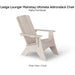 Ledge Lounger Mainstay Ultimate Adirondack Chair - Patio Furniture - Majestic Fountains