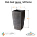 Slick Rock Square Tall Planter Size - Majestic Fountains