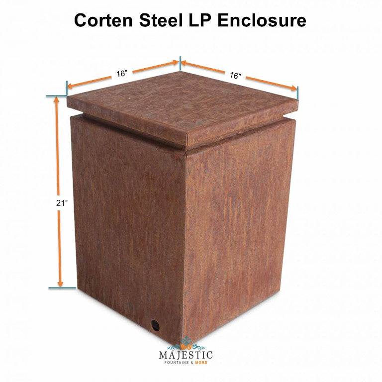 TOP Corten Steel LP Enclosure - Majestic Fountains and More