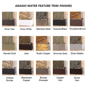 Adagio Water Feature Trim Finishes - Majestic Fountains And More