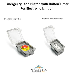 The Outdoor Plus Emergency Stop Button with Button Timer For Electronic Ignition  MajesticFountains.com
